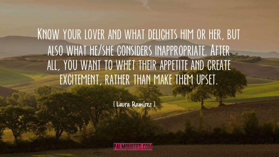 Laura Ramirez Quotes: Know your lover and what