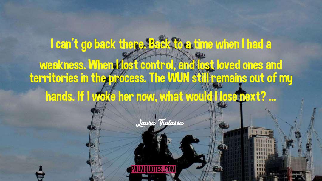 Laura Thalassa Quotes: I can't go back there.