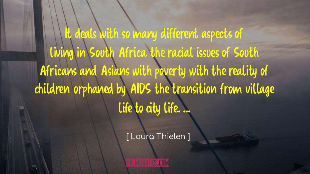 Laura Thielen Quotes: It deals with so many