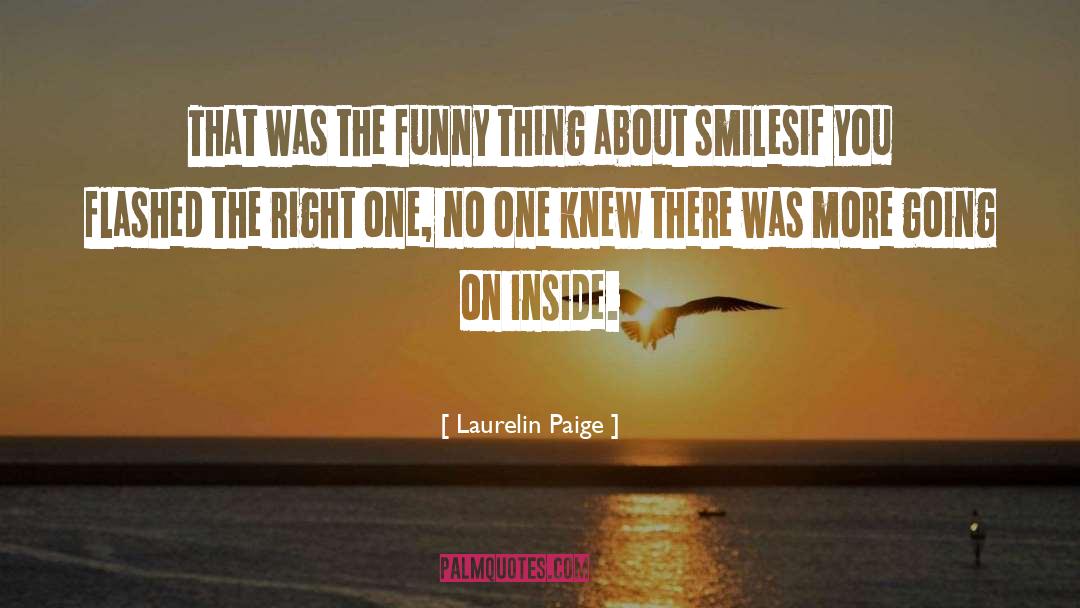 Laurelin Paige Quotes: That was the funny thing