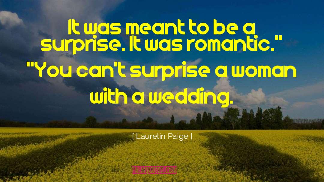 Laurelin Paige Quotes: It was meant to be