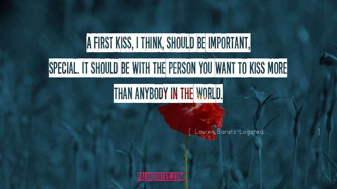 Lauren Baratz-Logsted Quotes: A first kiss, I think,