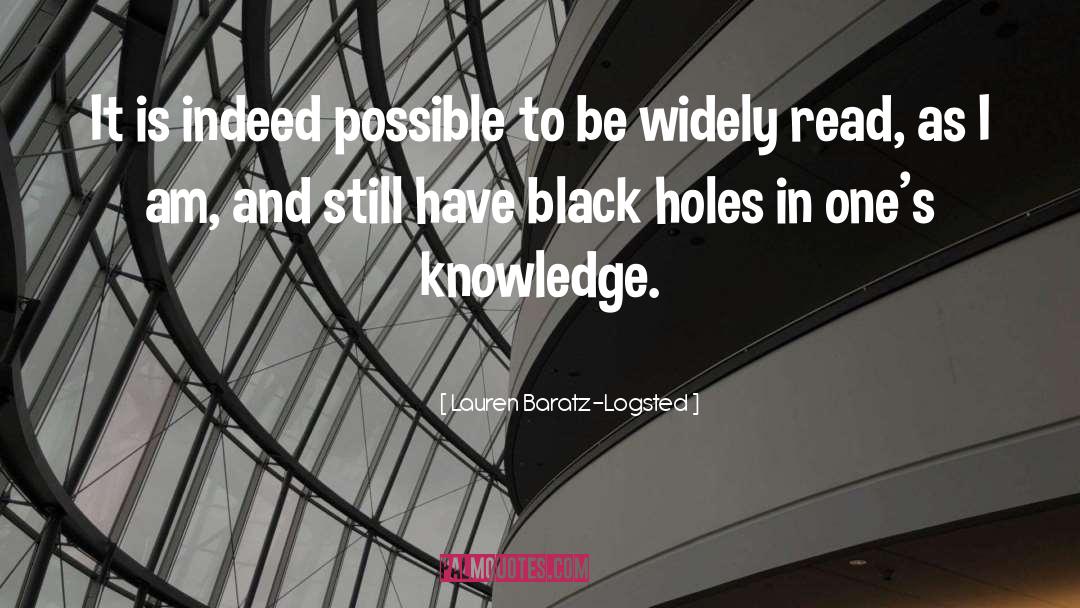 Lauren Baratz-Logsted Quotes: It is indeed possible to
