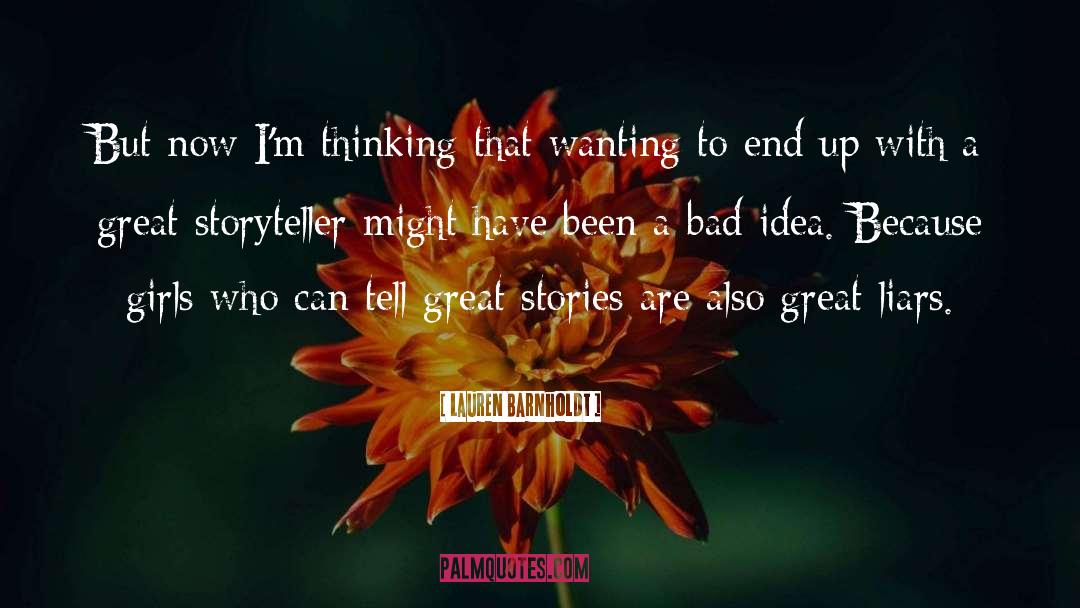 Lauren Barnholdt Quotes: But now I'm thinking that