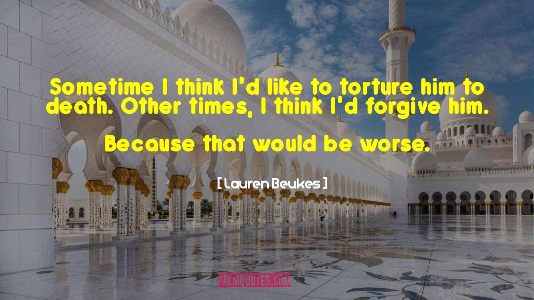 Lauren Beukes Quotes: Sometime I think I'd like
