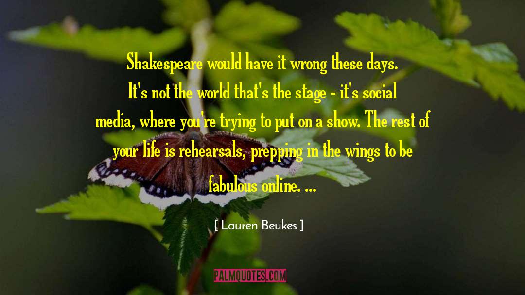 Lauren Beukes Quotes: Shakespeare would have it wrong