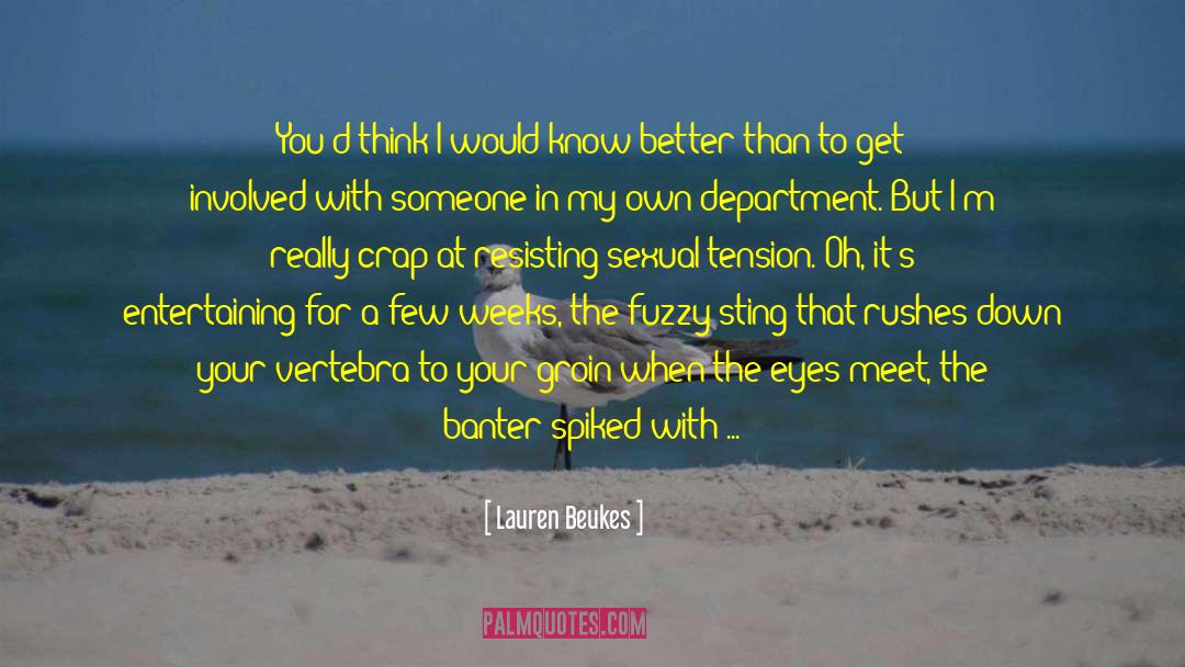 Lauren Beukes Quotes: You'd think I would know