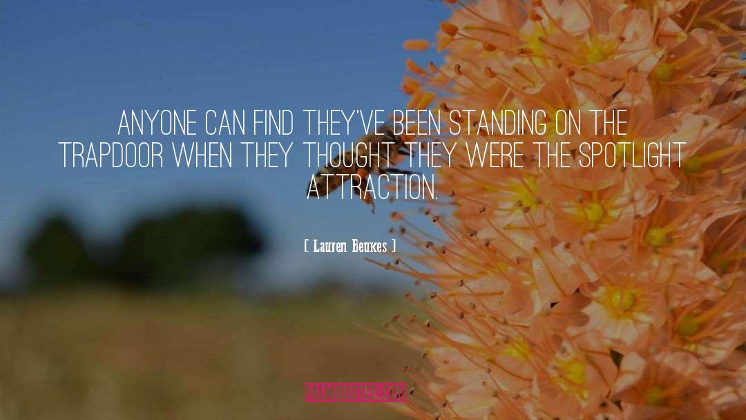 Lauren Beukes Quotes: Anyone can find they've been