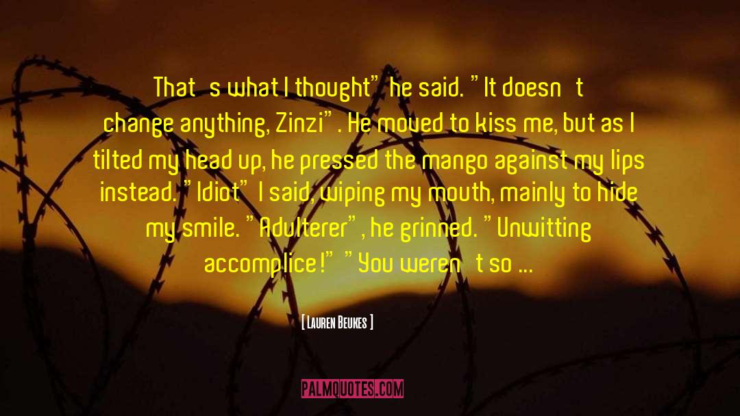 Lauren Beukes Quotes: That's what I thought
