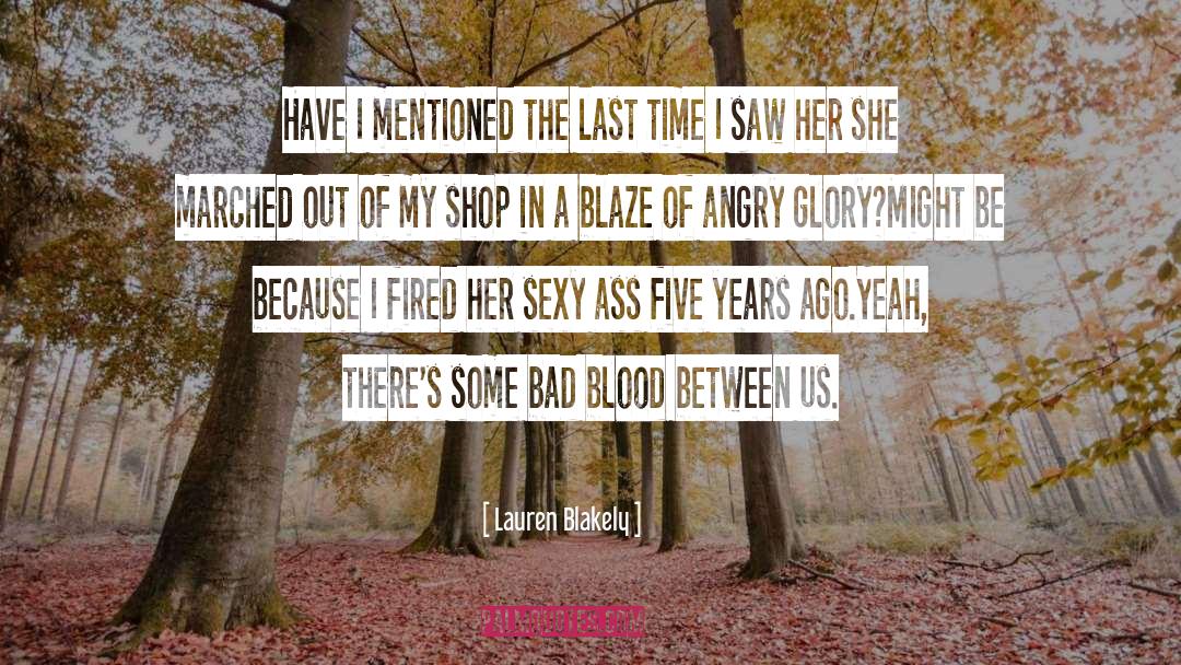 Lauren Blakely Quotes: Have I mentioned the last