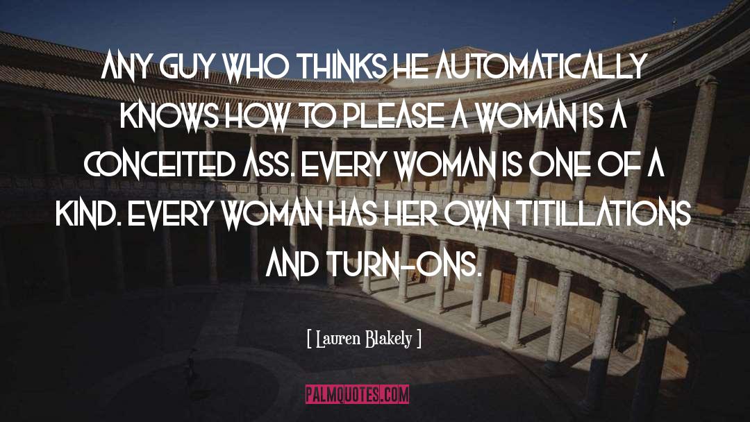 Lauren Blakely Quotes: Any guy who thinks he