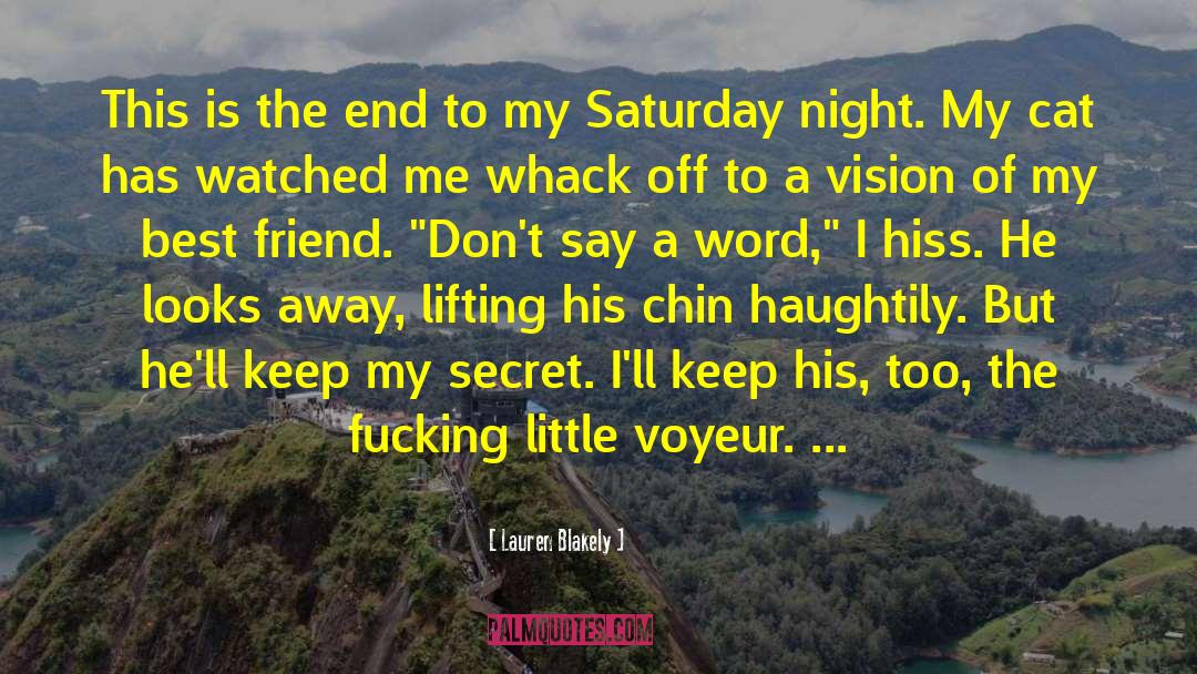 Lauren Blakely Quotes: This is the end to