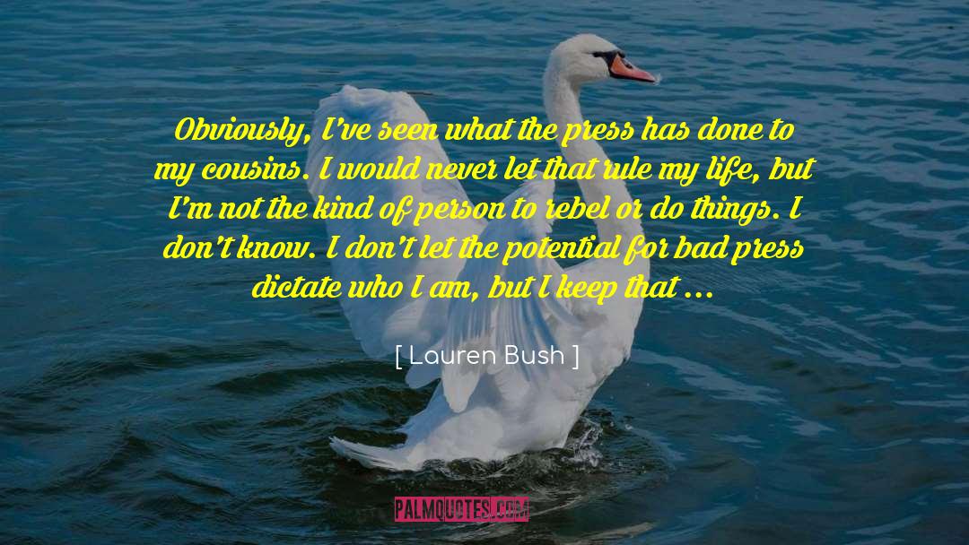 Lauren Bush Quotes: Obviously, I've seen what the