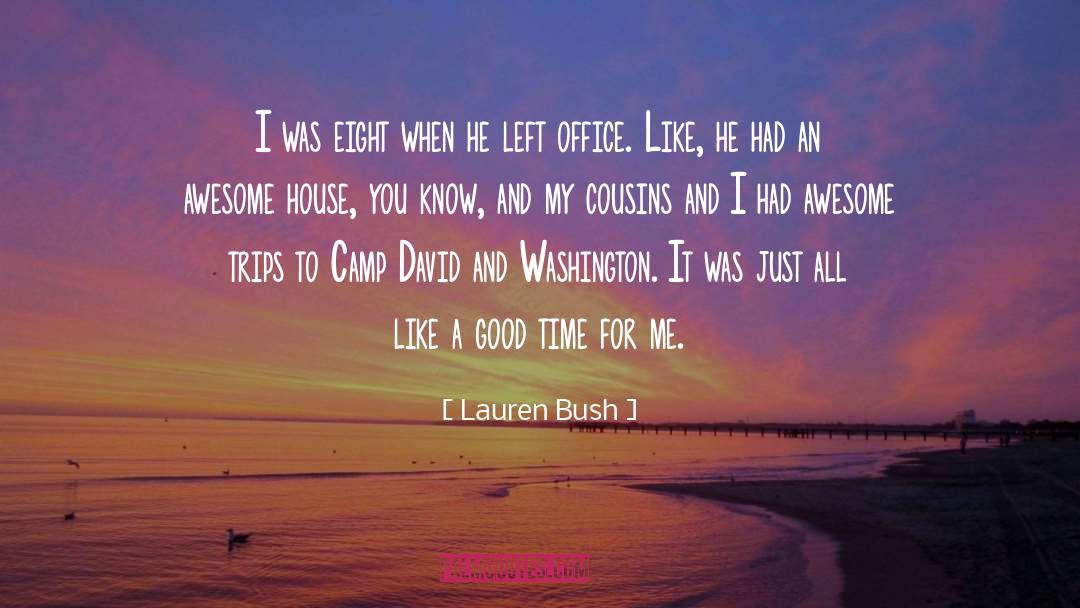 Lauren Bush Quotes: I was eight when he