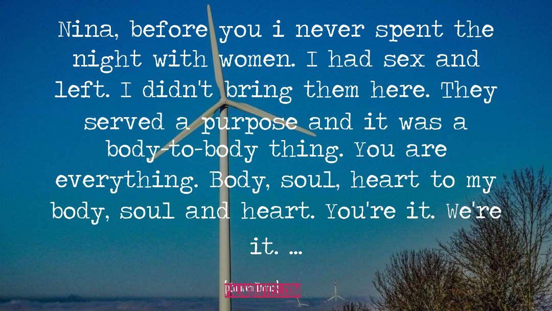 Lauren Dane Quotes: Nina, before you i never