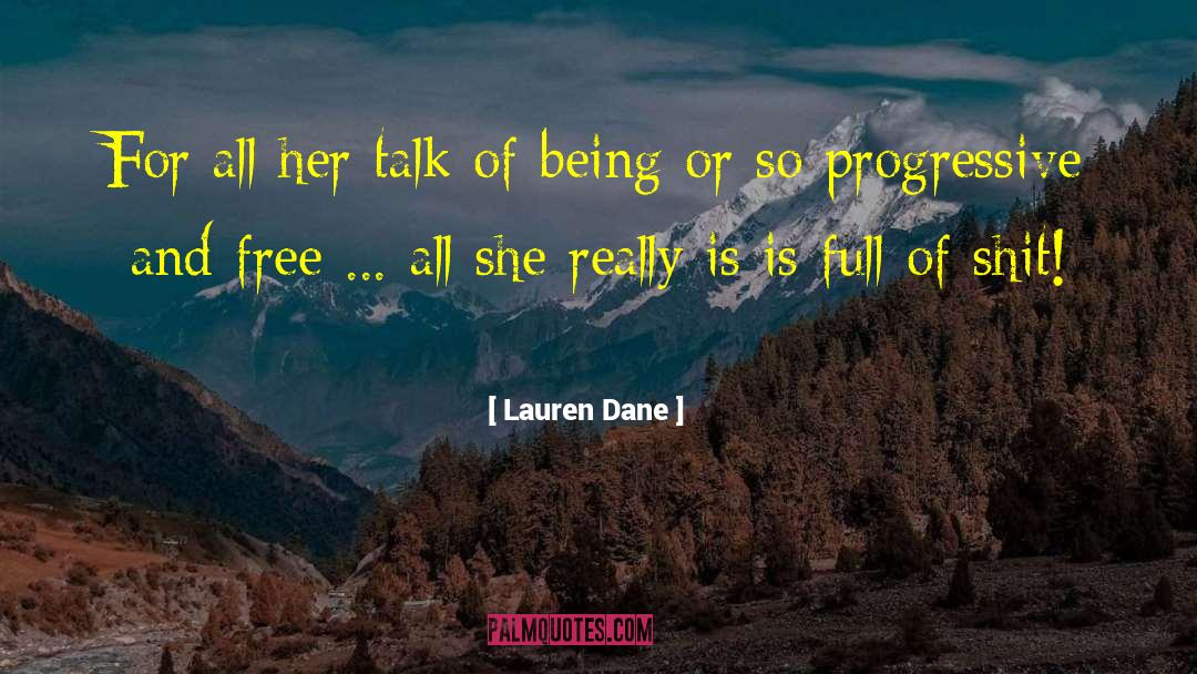 Lauren Dane Quotes: For all her talk of