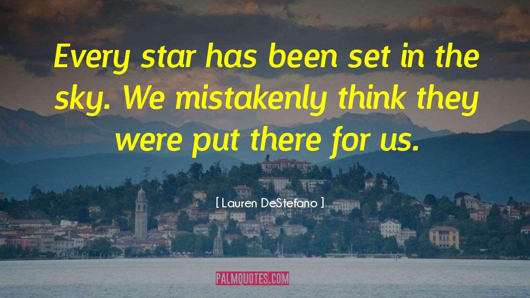 Lauren DeStefano Quotes: Every star has been set