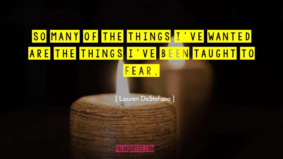 Lauren DeStefano Quotes: So many of the things