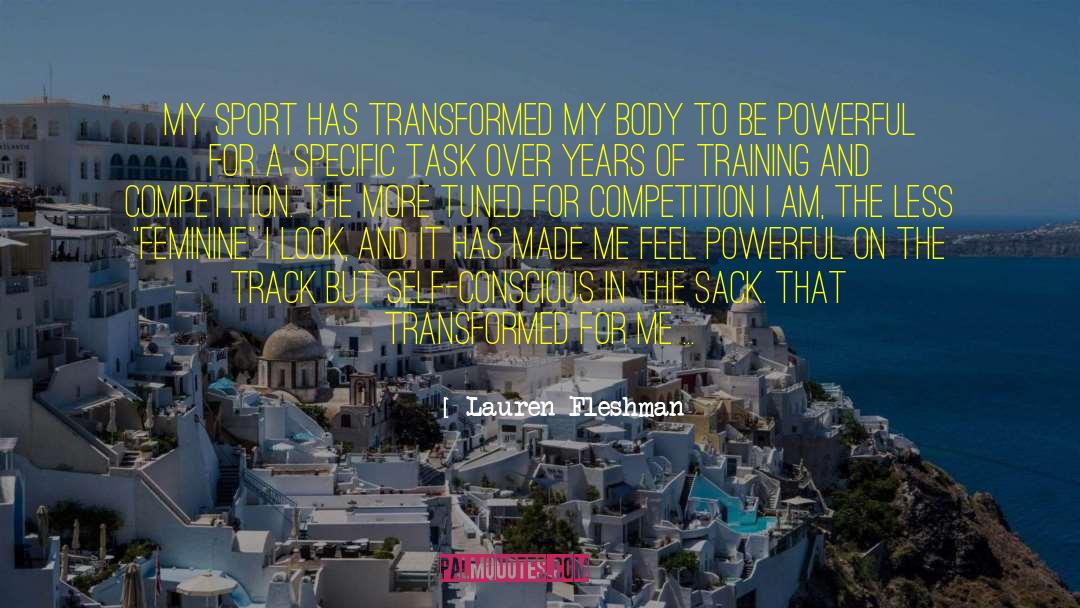 Lauren Fleshman Quotes: My sport has transformed my