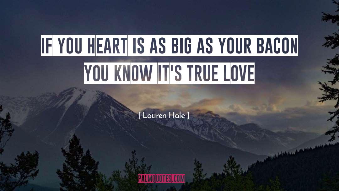 Lauren Hale Quotes: if you heart is as