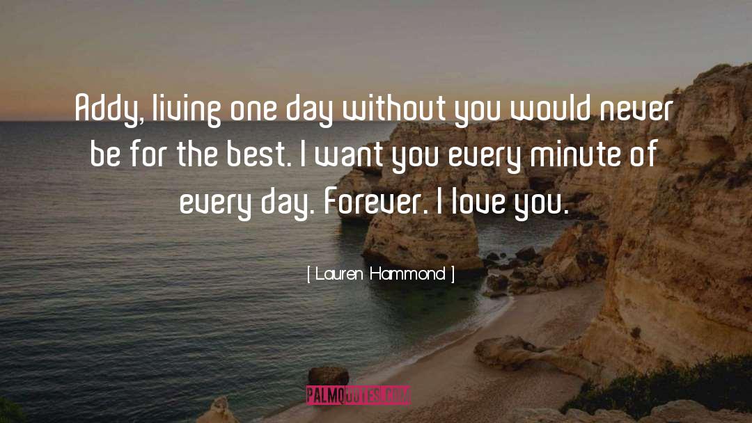 Lauren Hammond Quotes: Addy, living one day without