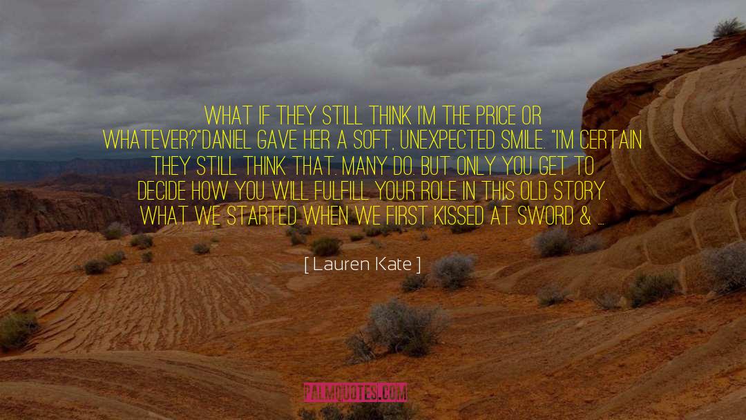 Lauren Kate Quotes: What if they still think