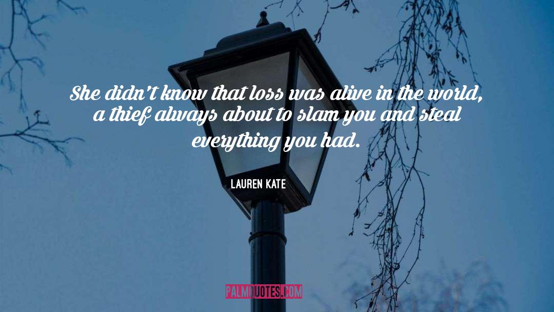 Lauren Kate Quotes: She didn't know that loss
