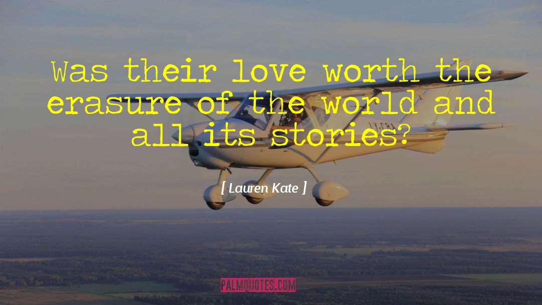 Lauren Kate Quotes: Was their love worth the