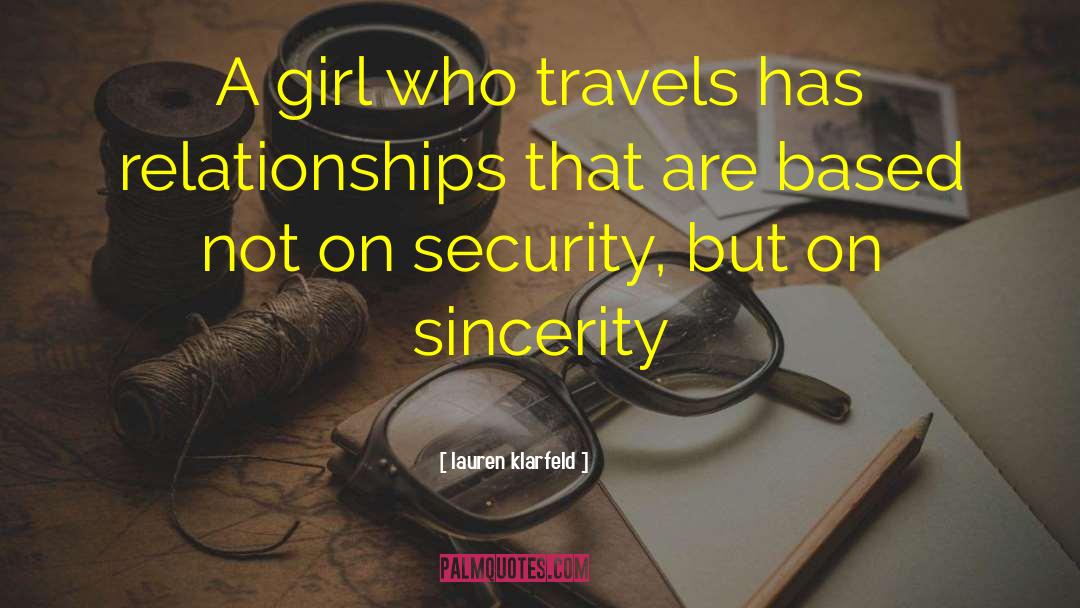 Lauren Klarfeld Quotes: A girl who travels has