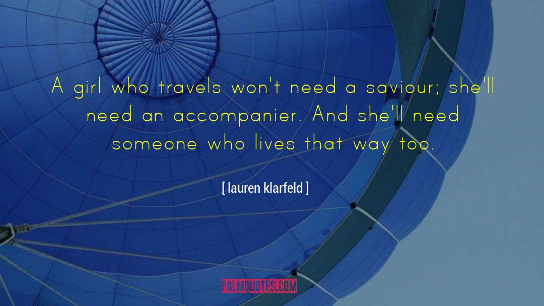 Lauren Klarfeld Quotes: A girl who travels won't