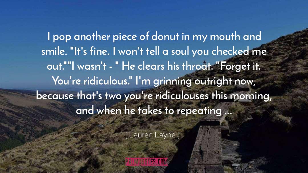 Lauren Layne Quotes: I pop another piece of