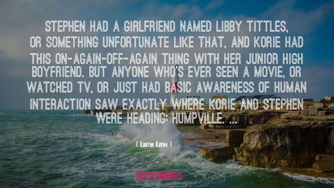 Lauren Layne Quotes: Stephen had a girlfriend named
