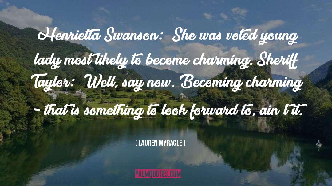 Lauren Myracle Quotes: Henrietta Swanson: 
