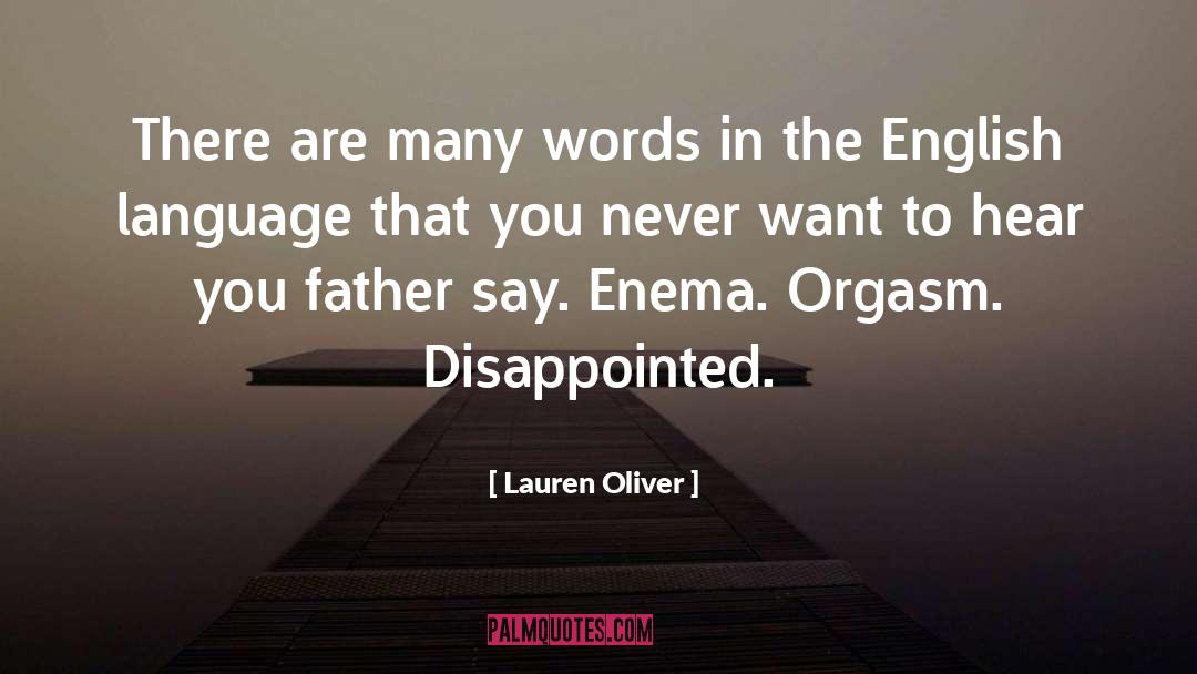 Lauren Oliver Quotes: There are many words in