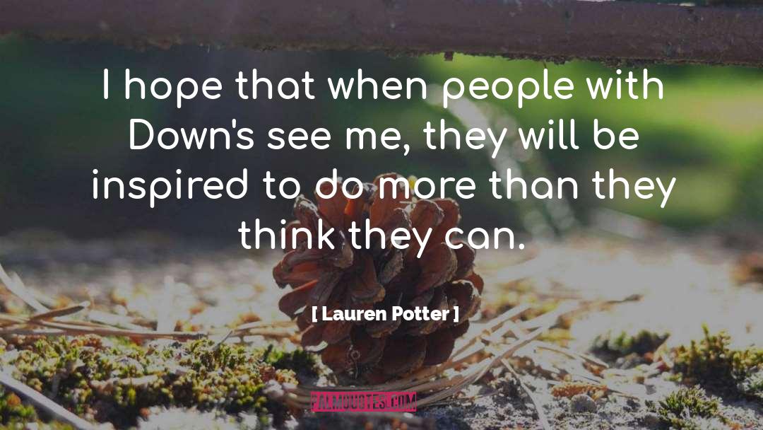 Lauren Potter Quotes: I hope that when people