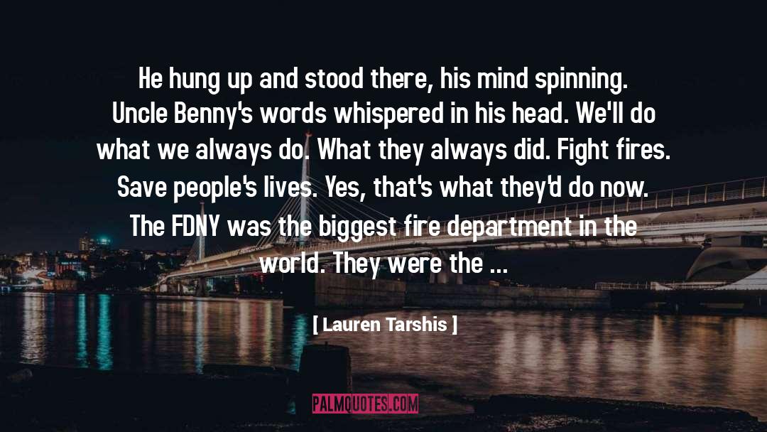 Lauren Tarshis Quotes: He hung up and stood