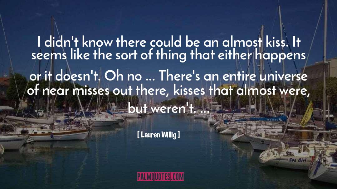 Lauren Willig Quotes: I didn't know there could
