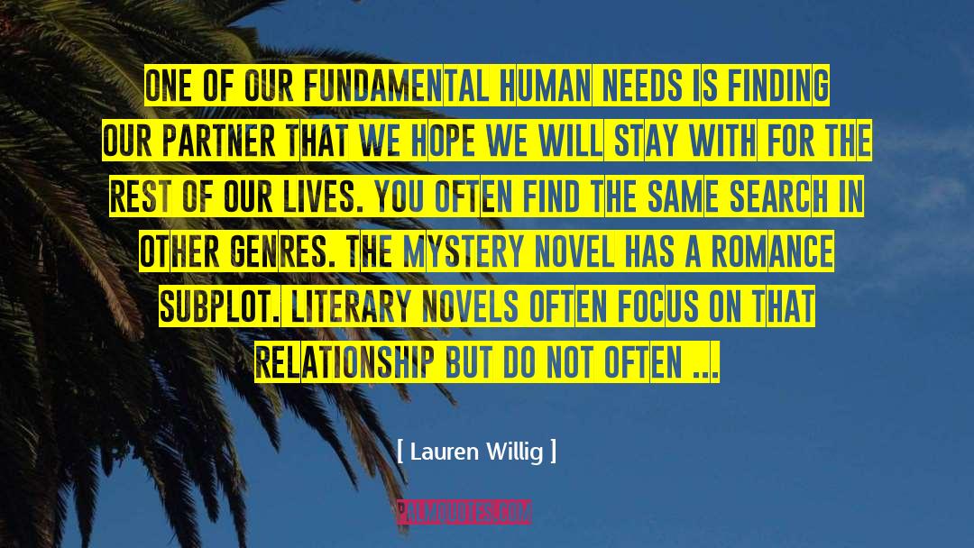 Lauren Willig Quotes: One of our fundamental human