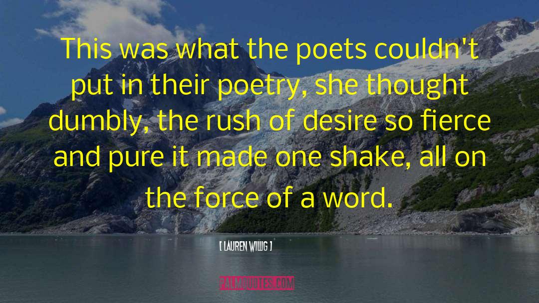 Lauren Willig Quotes: This was what the poets