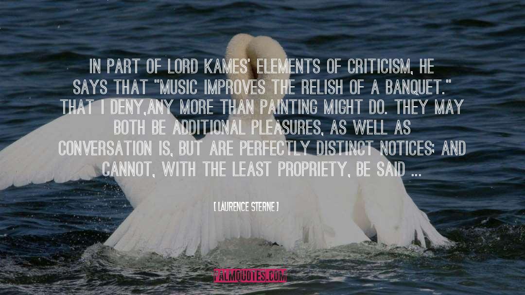 Laurence Sterne Quotes: In part of Lord Kames'