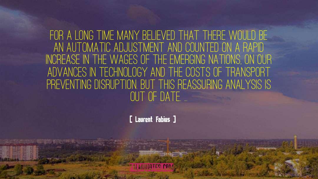 Laurent Fabius Quotes: For a long time many