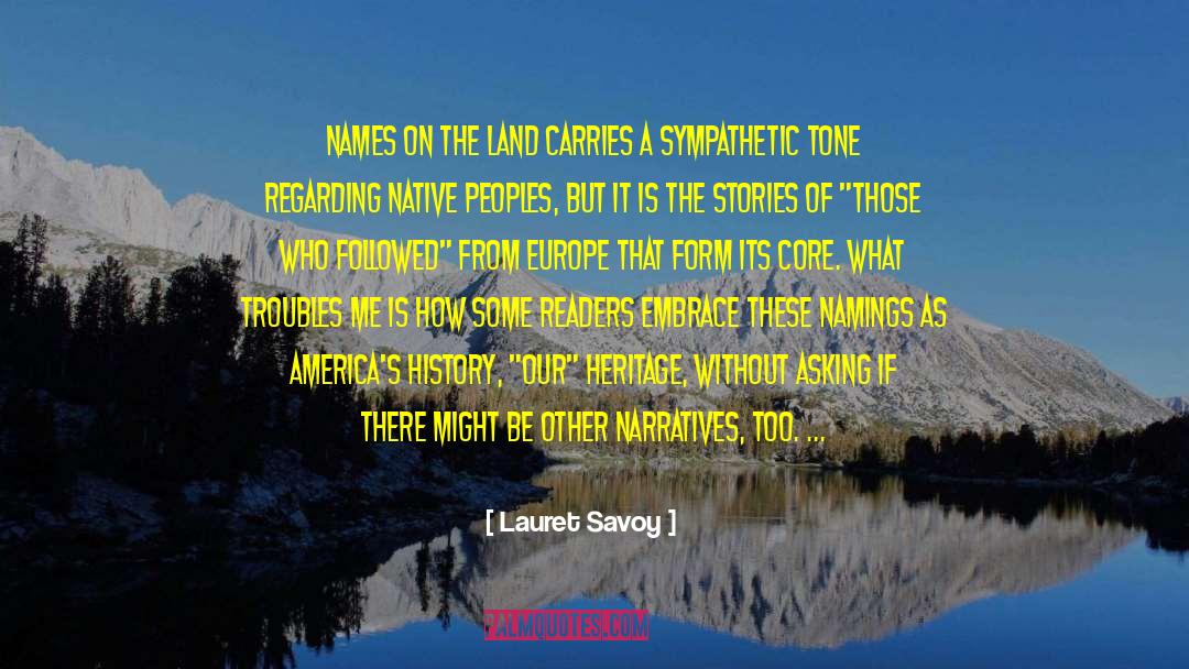 Lauret Savoy Quotes: Names on the Land carries