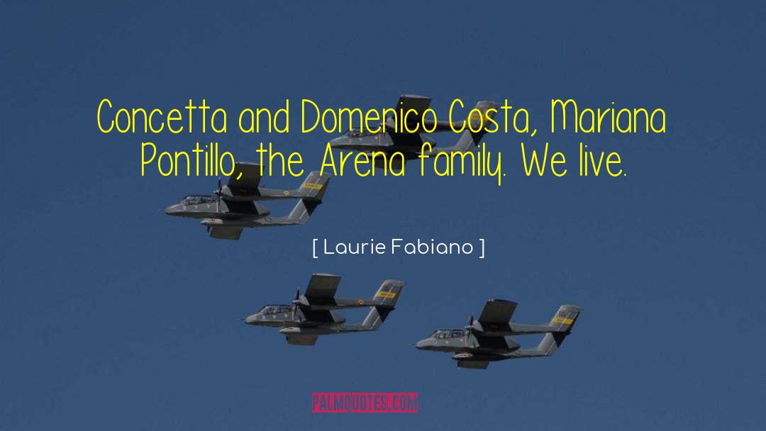 Laurie Fabiano Quotes: Concetta and Domenico Costa, Mariana