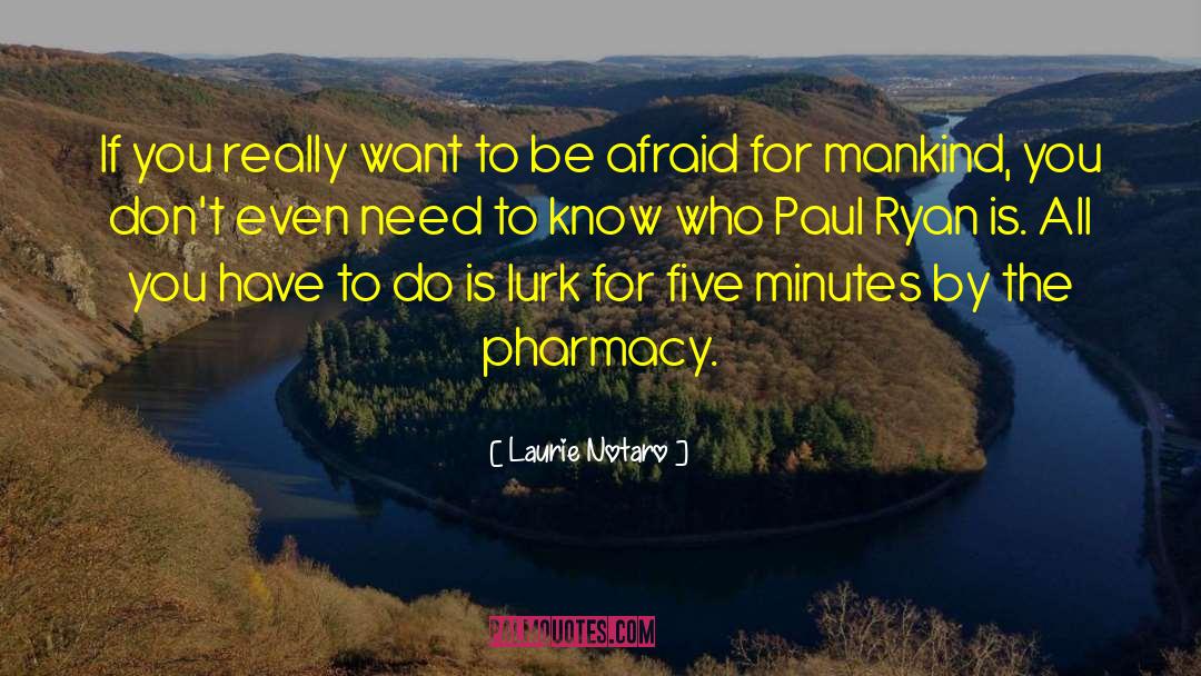 Laurie Notaro Quotes: If you really want to
