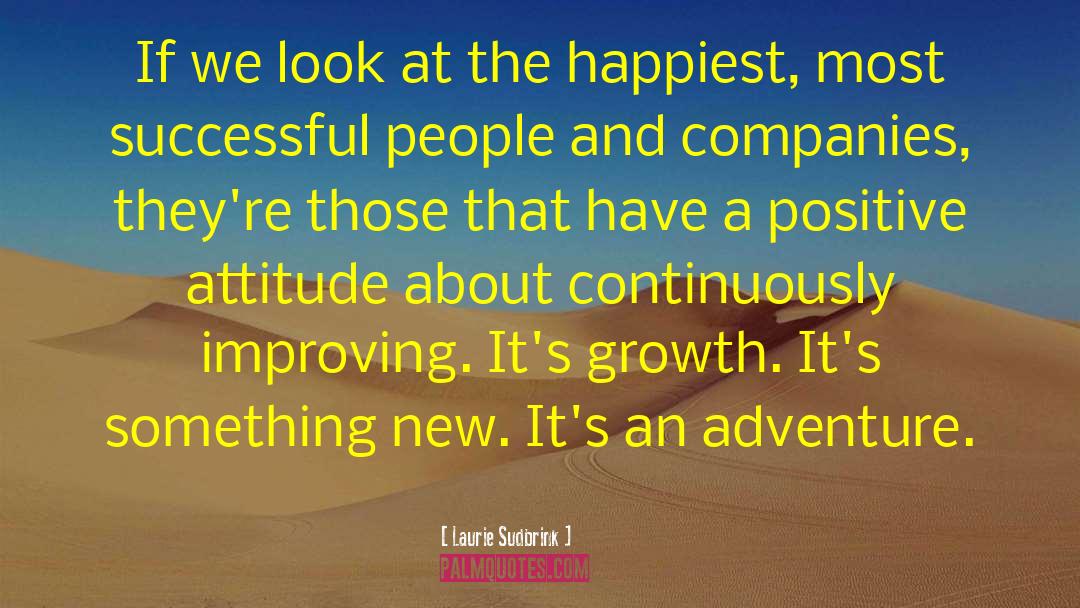 Laurie Sudbrink Quotes: If we look at the