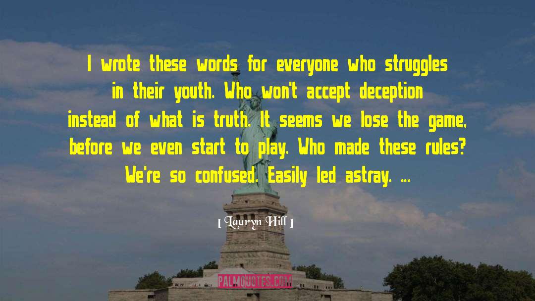 Lauryn Hill Quotes: I wrote these words for