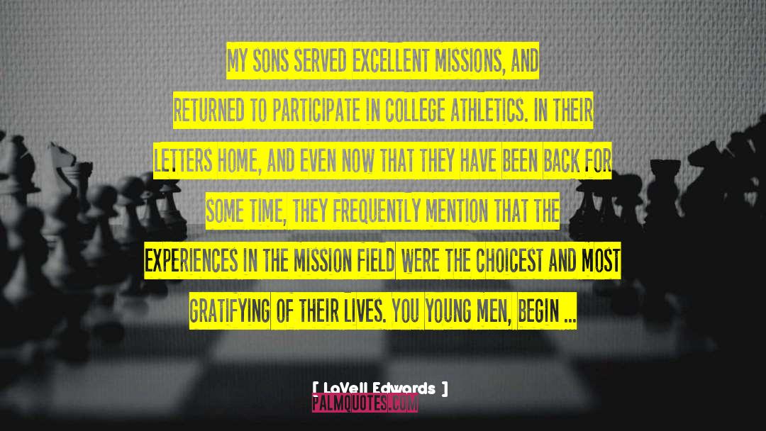 LaVell Edwards Quotes: My sons served excellent missions,