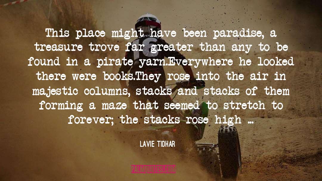 Lavie Tidhar Quotes: This place might have been