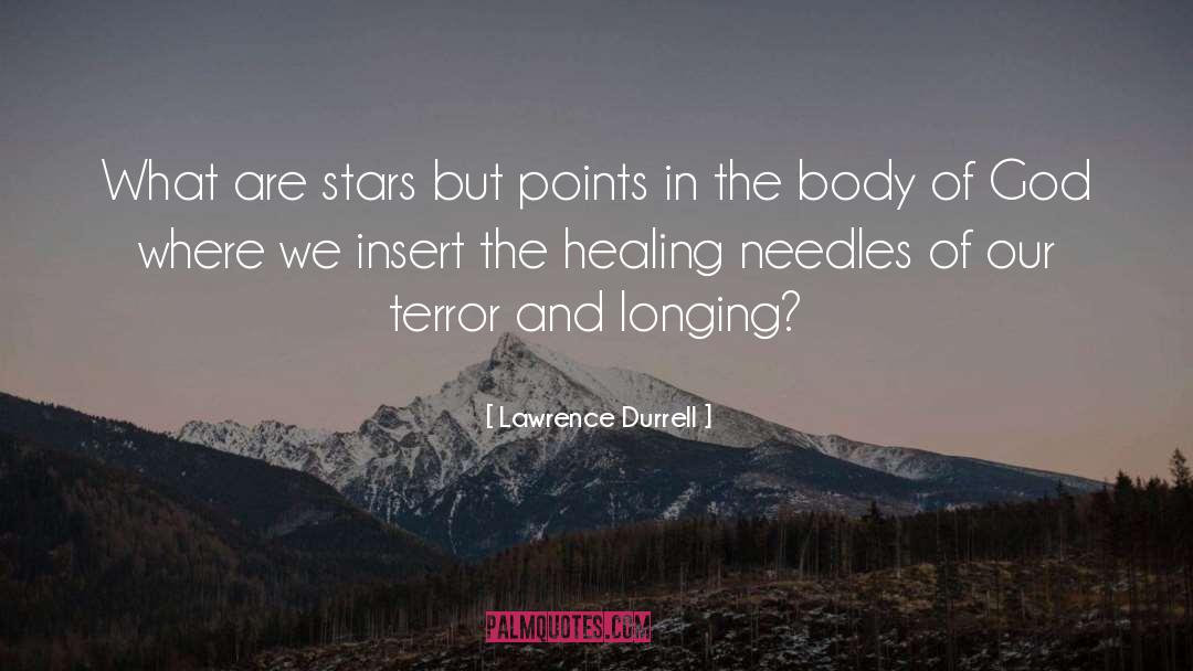 Lawrence Durrell Quotes: What are stars but points