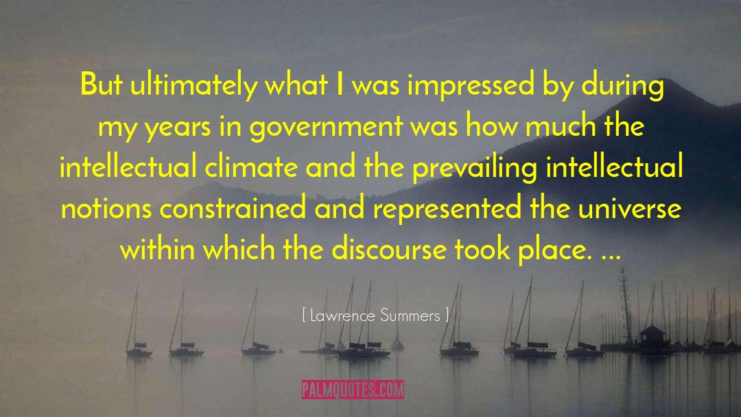 Lawrence Summers Quotes: But ultimately what I was